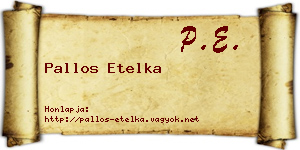 Pallos Etelka névjegykártya